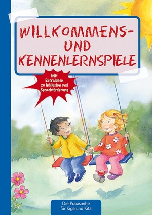 Klein, Suse. Willkommens- und Kennenlernspiele. Kaufmann Ernst Vlg GmbH, 2016.