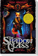 The Shadow Glass