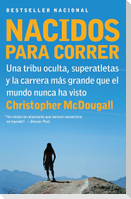Nacidos Para Correr / Born to Run