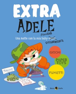 Tan. Adele Crudele extra. Una notte con la mia babysitterrorizzata. Becco Giallo, 2026.