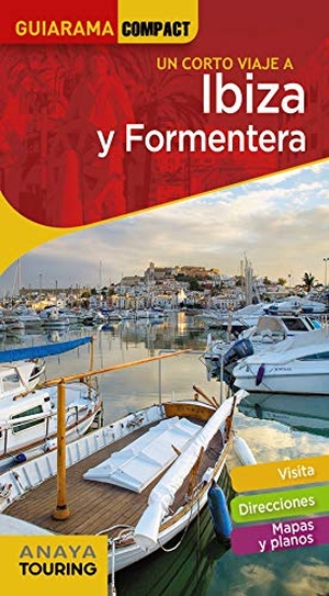 Rayó i Ferrer, Miquel / Xavier Martínez i Edo. Ibiza y Formentera. Anaya Touring, 2021.