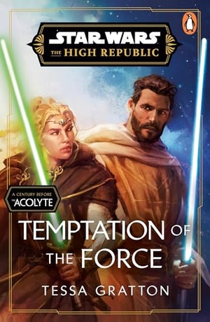 Gratton, Tessa. Star Wars - Temptation of the Force. Penguin, 2025.