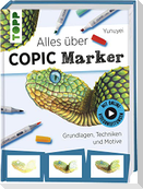 Alles über COPIC Marker