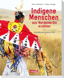 Indigene Menschen aus Nordamerika erzählen