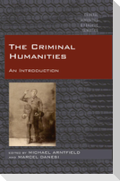 The Criminal Humanities