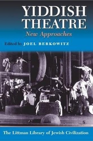 Hunter. Yiddish Theatre. Liverpool University Press, 2024.