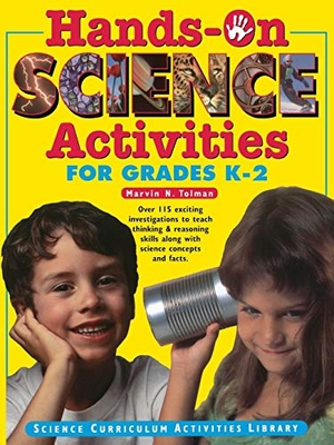 Tolman. Hands-On Science Activities Grades. John Wiley & Sons, 1998.