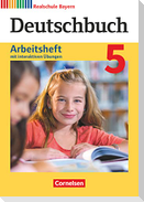 Deutschbuch - Realschule Bayern 5. Jahrgangsstufe - Arbeitsheft mit interaktiven Übungen auf scook.de