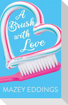 A Brush with Love