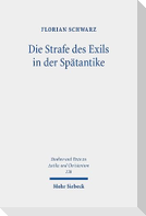 Die Strafe des Exils in der Spätantike