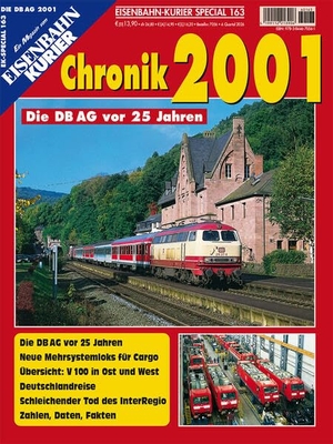 Chronik 2001 - Die DB AG vor 25 Jahren. Ek-Verlag EisenbahnKurier, 2026.