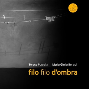 Porcella, Teresa. Filo filo d'ombra. SABIR, 2024.