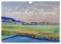 Roland Reiff Aquarelle (Wandkalender 2025 DIN A4 quer), CALVENDO Monatskalender