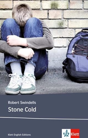 Swindells, Robert. Stone Cold - Puffin Teenage Fiction. Klett Sprachen GmbH, 2009.