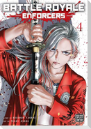 Battle Royale: Enforcers, Vol. 4