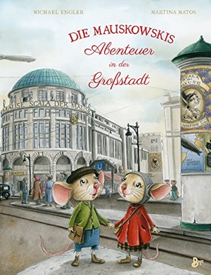 Engler, Michael. Die Mauskowskis - Abenteuer in der Großstadt - Band 2. Boje Verlag, 2022.