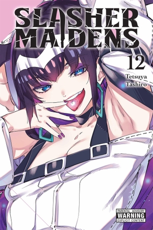 Tashiro, Tetsuya. Slasher Maidens, Vol. 12. Yen Press, 2025.
