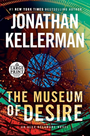 Kellerman, Jonathan. The Museum of Desire - An Alex Delaware Novel. Diversified Publishing, 2020.