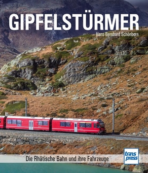 Schönborn, Hans-Bernhard. Gipfelstürmer - Die Rhätische Bahn und ihre Fahrzeuge. Motorbuch Verlag, 2026.