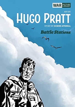 Pratt, Hugo / Don Avenall. Battle Stations - War Picture Library. Rebellion, 2020.