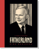 Fatherland: A Family History