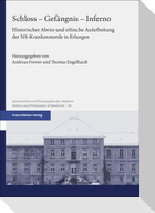 Schloss - Gefängnis - Inferno