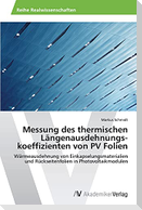 Messung des thermischen Längenausdehnungs­koeffizienten von PV Folien