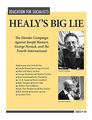Hansen, Joseph. Healy's Big Lie - The Slander Campaign Against Joseph Hansen & George Novack. Pathfinder, 1999.