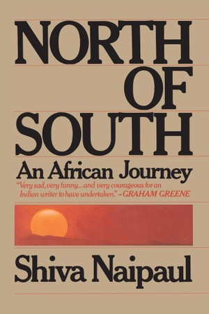 Naipaul, Shiva. North of South. Simon & Schuster, 2020.