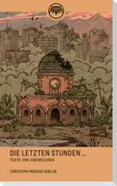 Die letzten Stunden