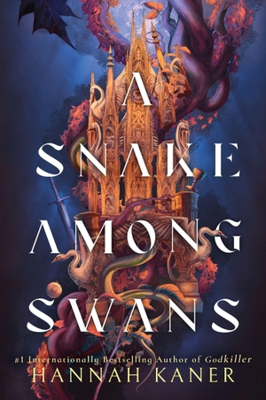 Kaner, Hannah. A Snake Among Swans. HarperCollins, 2026.