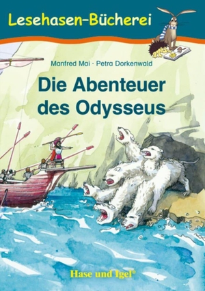Mai, Manfred. Die Abenteuer des Odysseus - Schulausgabe. Hase und Igel Verlag GmbH, 2019.