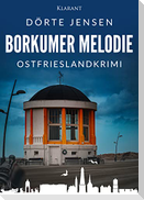 Borkumer Melodie. Ostfrieslandkrimi