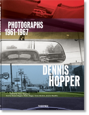 Bockris, Victor / Hopps, Walter et al. Dennis Hopper. Photographs 1961-1967. Taschen GmbH, 2018.