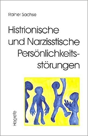 Sachse, Rainer. Histrionische und Narzisstische Persönlichkeitsstörungen. Hogrefe Verlag GmbH + Co., 2002.
