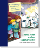 Romy, Julian und der Superverstärker