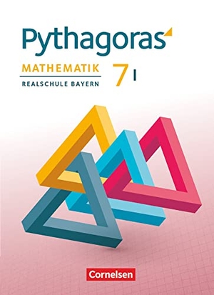 Babl, Franz / Baumgartner, Stephan et al. Pythagoras 7. Jahrgangsstufe (WPF I) - Realschule Bayern - Schülerbuch. Cornelsen Verlag GmbH, 2019.