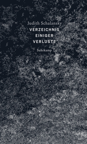 Schalansky, Judith. Verzeichnis einiger Verluste. Suhrkamp Verlag AG, 2018.