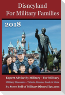 Disneyland For Military Families 2018: Expert Advice By Military - For Military