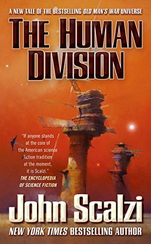 Scalzi, John. The Human Division - An Old Man's War Novel. Tor Publishing Group, 2014.