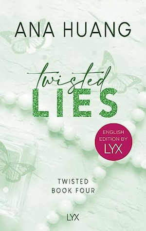 Huang, Ana. Twisted Lies: English Edition by LYX. LYX, 2023.