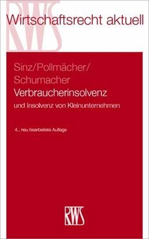 Sinz, Ralf / Silvia Lübbke. Verbraucherinsolvenz - und Insolvenz von Kleinunternehmen. RWS Verlag, 2024.