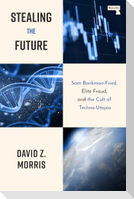 Stealing The Future