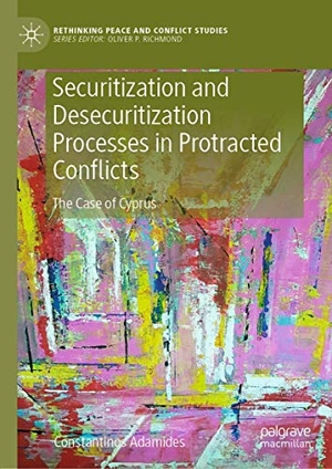 Adamides, Constantinos. Securitization and Desecuritization Processes in Protracted Conflicts - The Case of Cyprus. Springer International Publishing, 2019.
