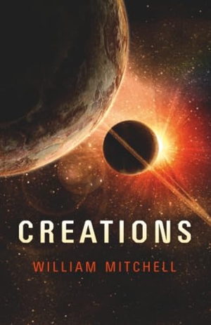 Mitchell, William. Creations. Simon & Schuster Distribution Clients, 2014.