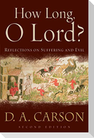 How Long, O Lord?