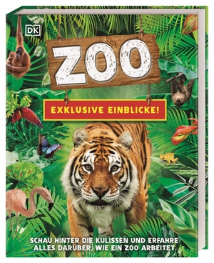 Exklusive Einblicke! Zoo - Schau hinter die Kulissen und erfahre alles darüber, wie ein Zoo arbeitet. Dorling Kindersley Verlag, 2022.