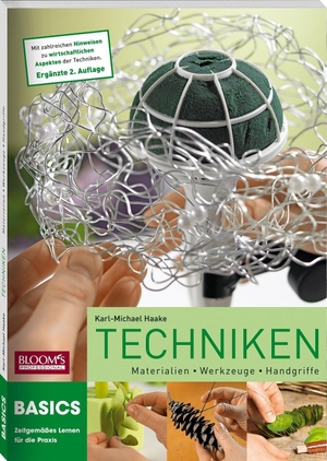 Haake, Karl-Michael. Techniken - Materialien - Werkzeuge - Handgriffe. Blooms GmbH, 2011.