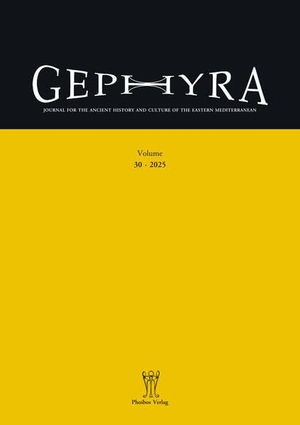 Akyürek ¿ahin, N. Eda / Boris Dreyer et al (Hrsg.). Gephyra 30, 2025 - Zeitschrift für die Geschichte und Kulturen des antiken östlichen Mittelmeerraums. Phoibos Verlag, 2025.