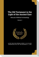 The Old Testament in the Light of the Ancient East
